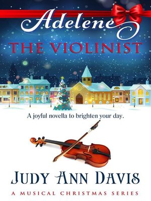 cover image of Adelene ~ the Violinist